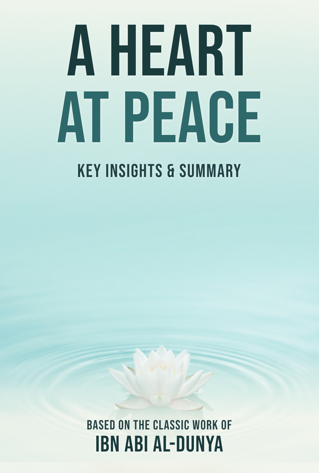 The Secret of a Heart at Peace summary cover